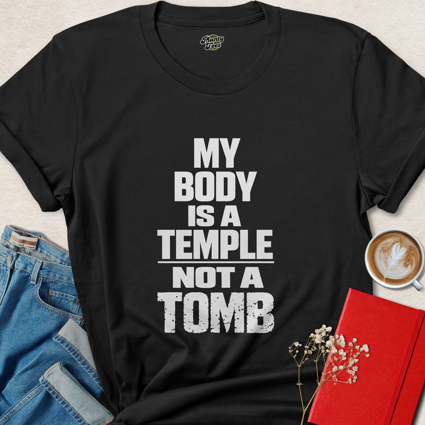 My Body Is a Temple Not a Tomb Vegan Lifestyle Shirt