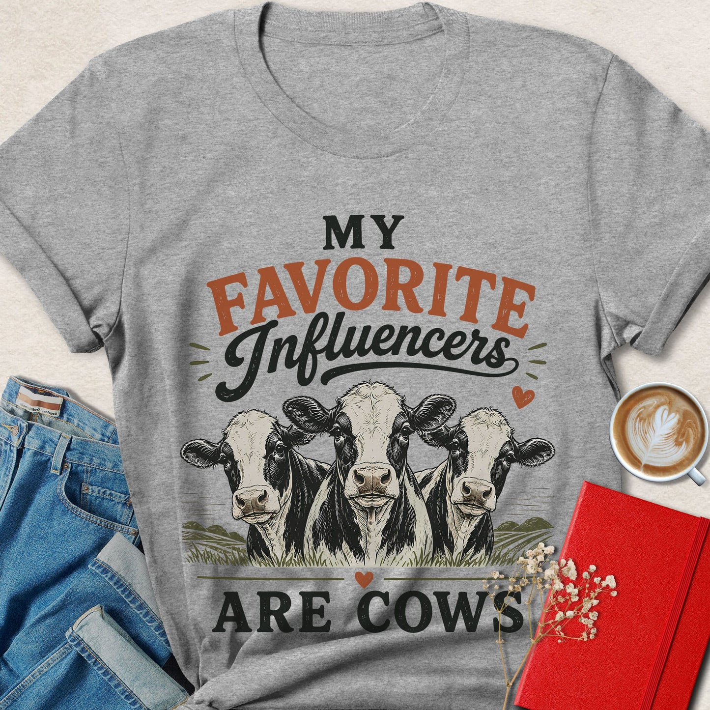 My Favorite Influencers Are Cows Funny Vegan T-shirt