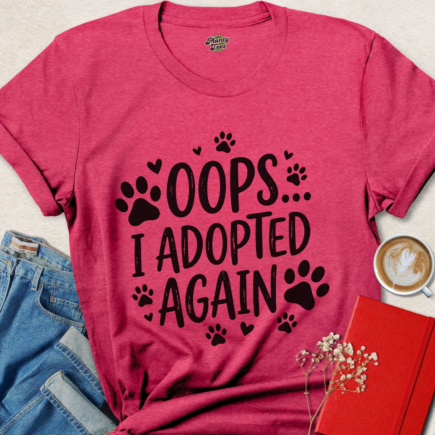 Oops I Adopted Again Shirt Animal Rescue Graphic Tee