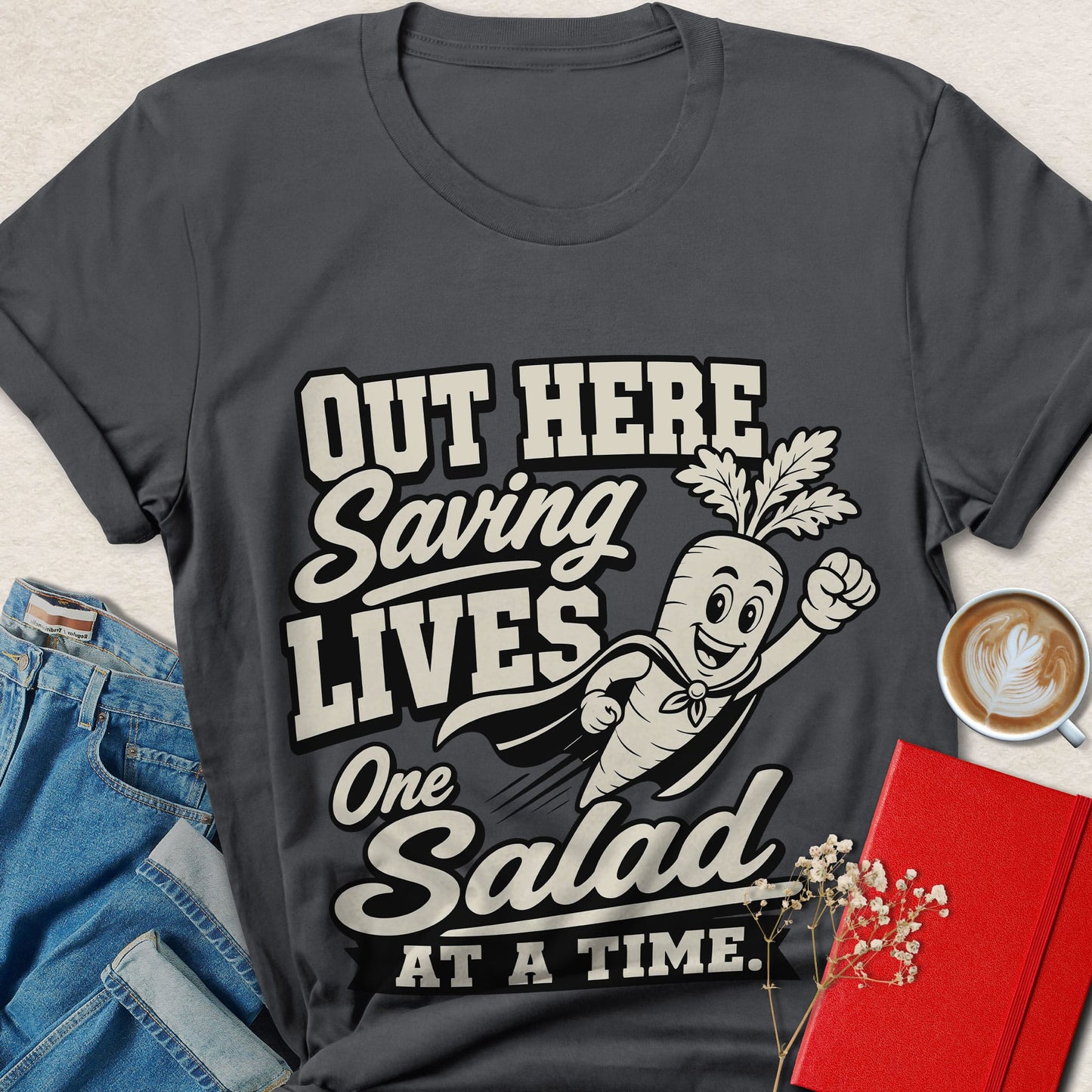 Funny Vegan T-Shirt — Out Here Saving Lives One Salad at a Time
