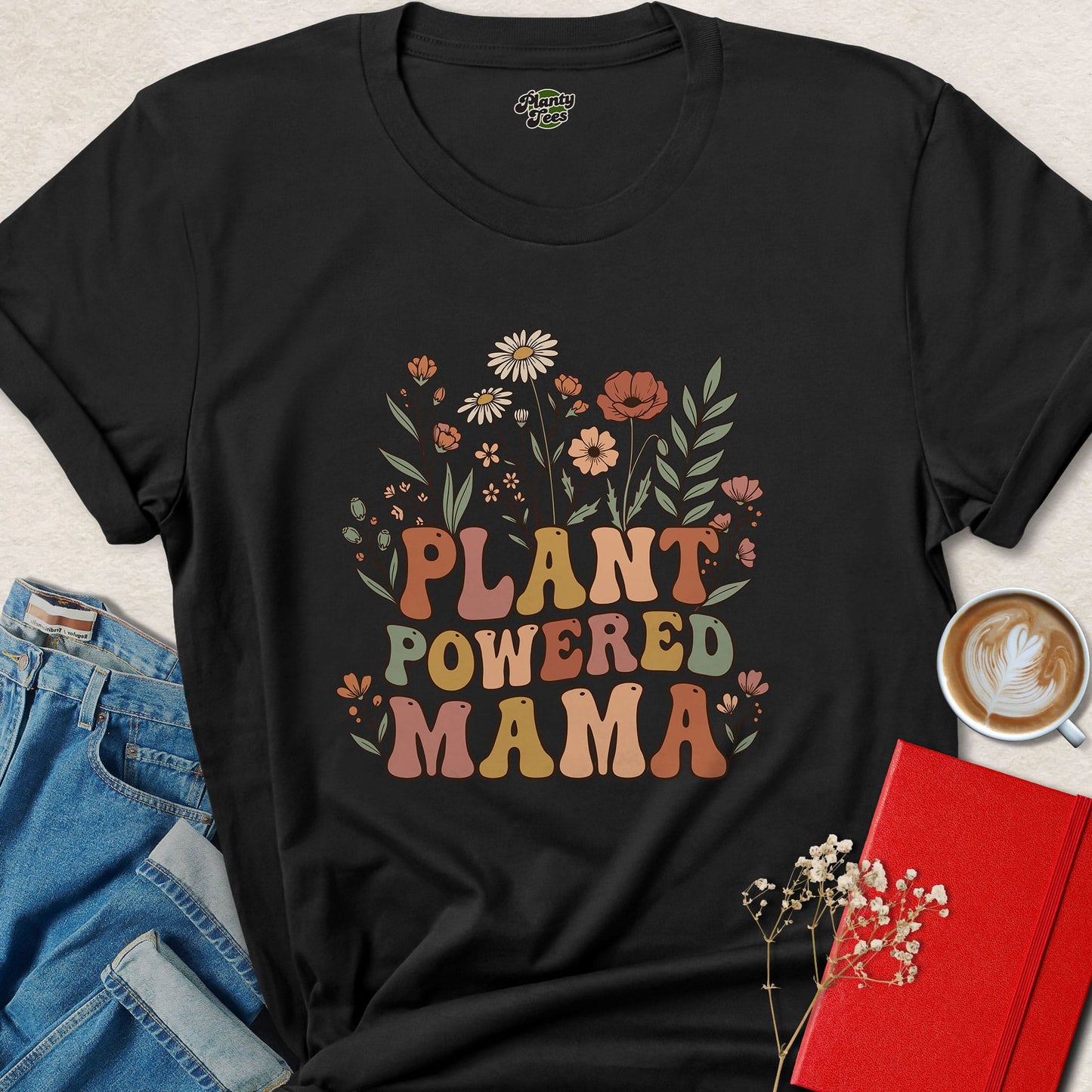 Plant Powered Mama Vegan Plant Based Lifestyle Shirt