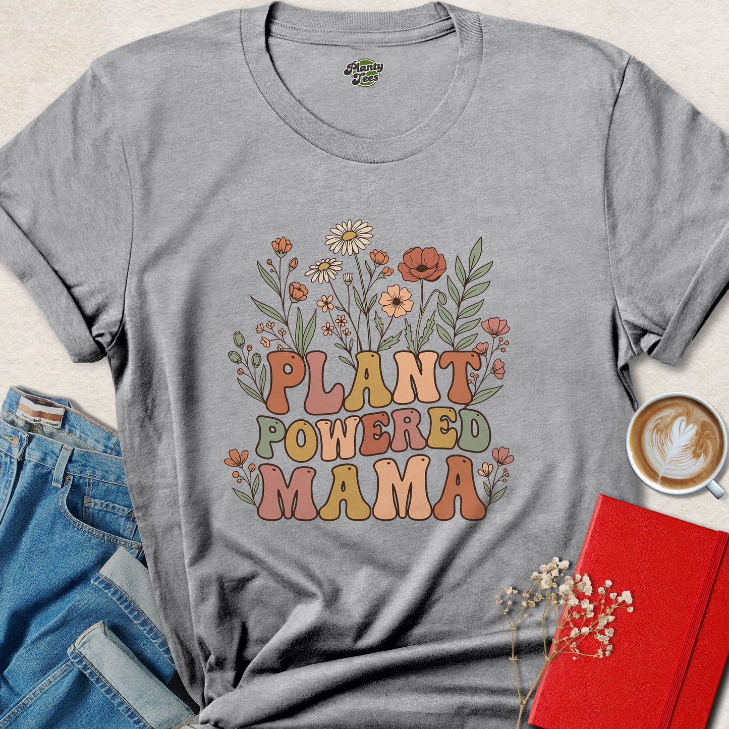 Plant Powered Mama Vegan Plant Based Lifestyle Shirt