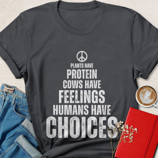 Humans Have Choices Vegan T-shirt
