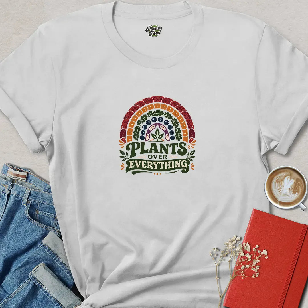 Plants Over Everything Vegan T Shirt