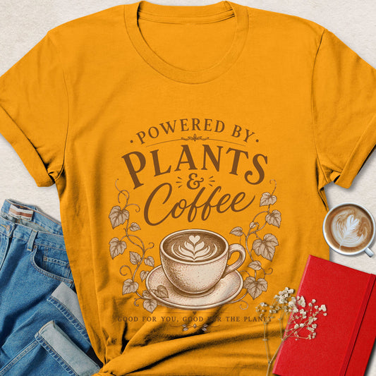 Powered By Plants And Coffee Vegan Coffee Lover Shirt