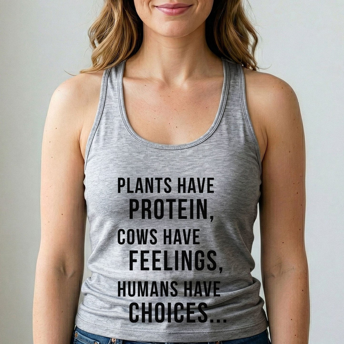 Plants Have Protein Cows Have Feelings Vegan Tank Top