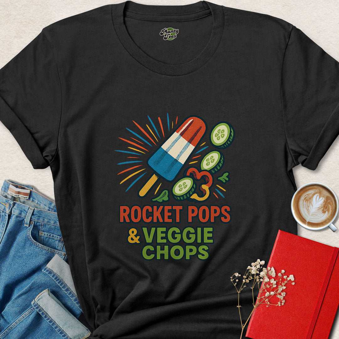 Rocket Pops & Veggie Chops 4th Of July T-Shirt