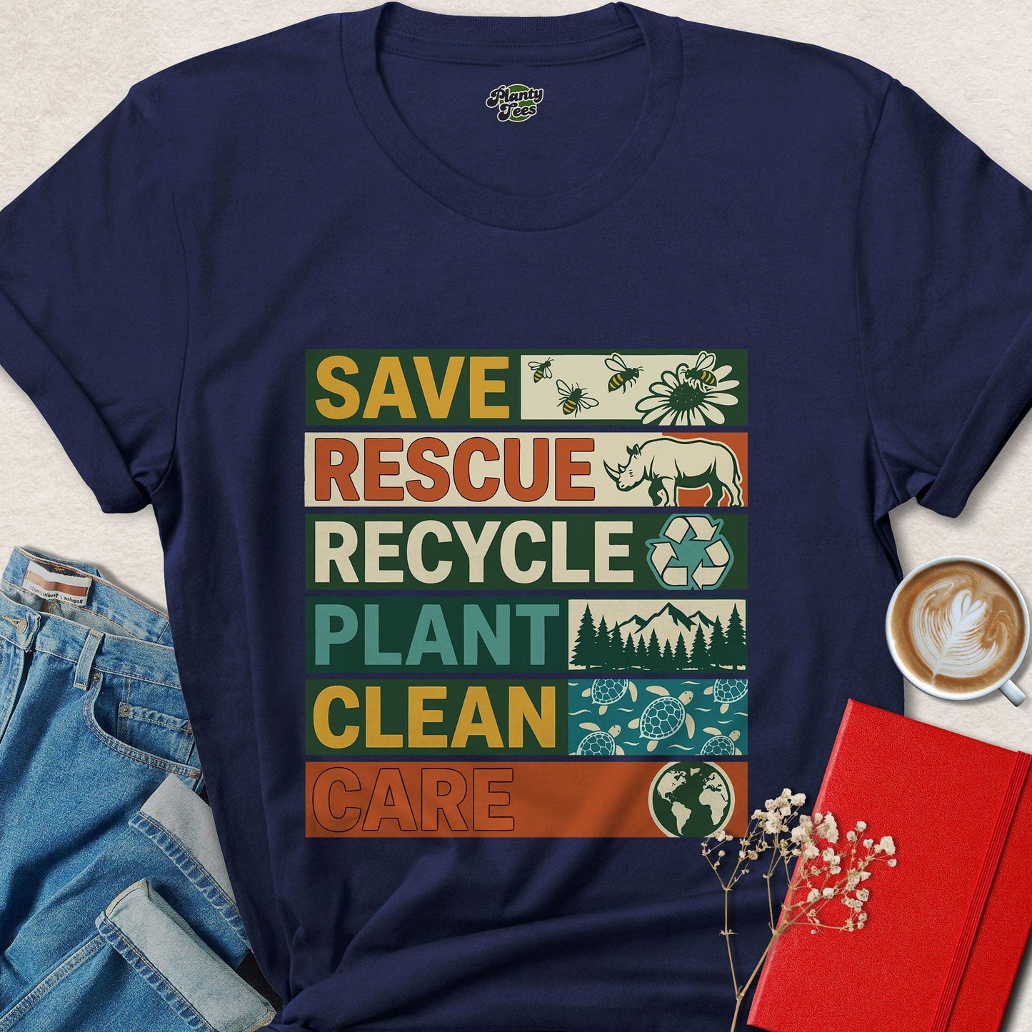 Save Rescue Recycle Plant Clean Care Eco Friendly Shirt