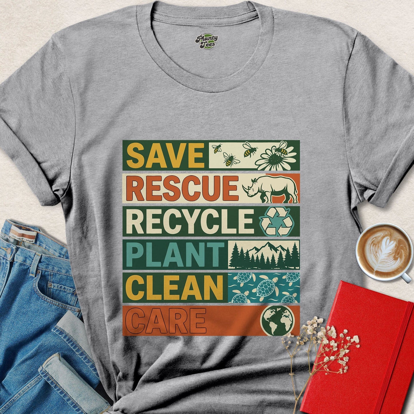 Save Rescue Recycle Plant Clean Care Eco Friendly Shirt