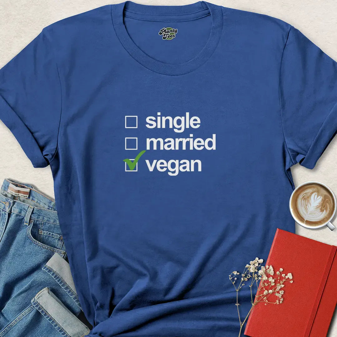 Single Married Vegan Funny Plant Based Shirt