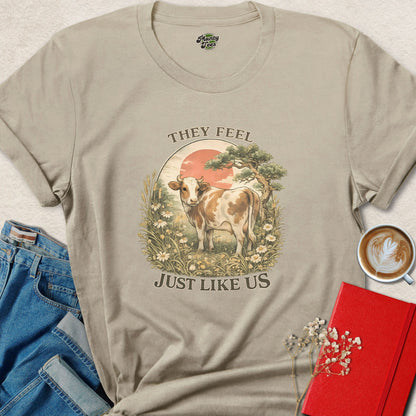 They Feel Just Like Us Shirt Vegan Animal Rights Graphic Tee