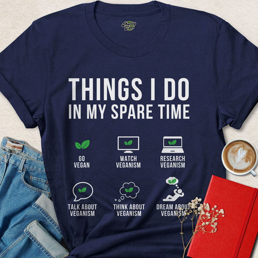 Things I Do In My Spare Time T-Shirt