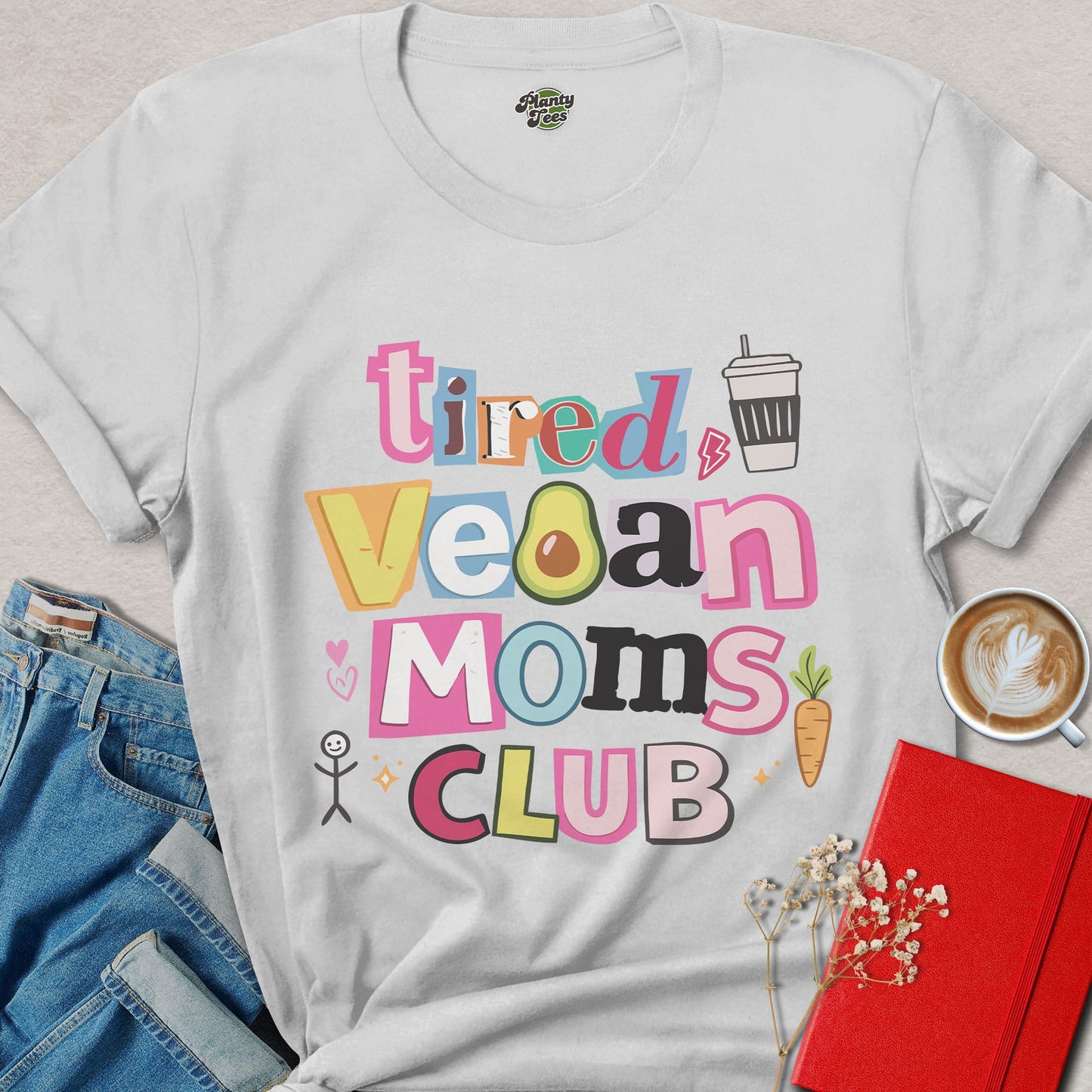 Tired Vegan Moms Club Shirt Plant Based Mom Life Graphic