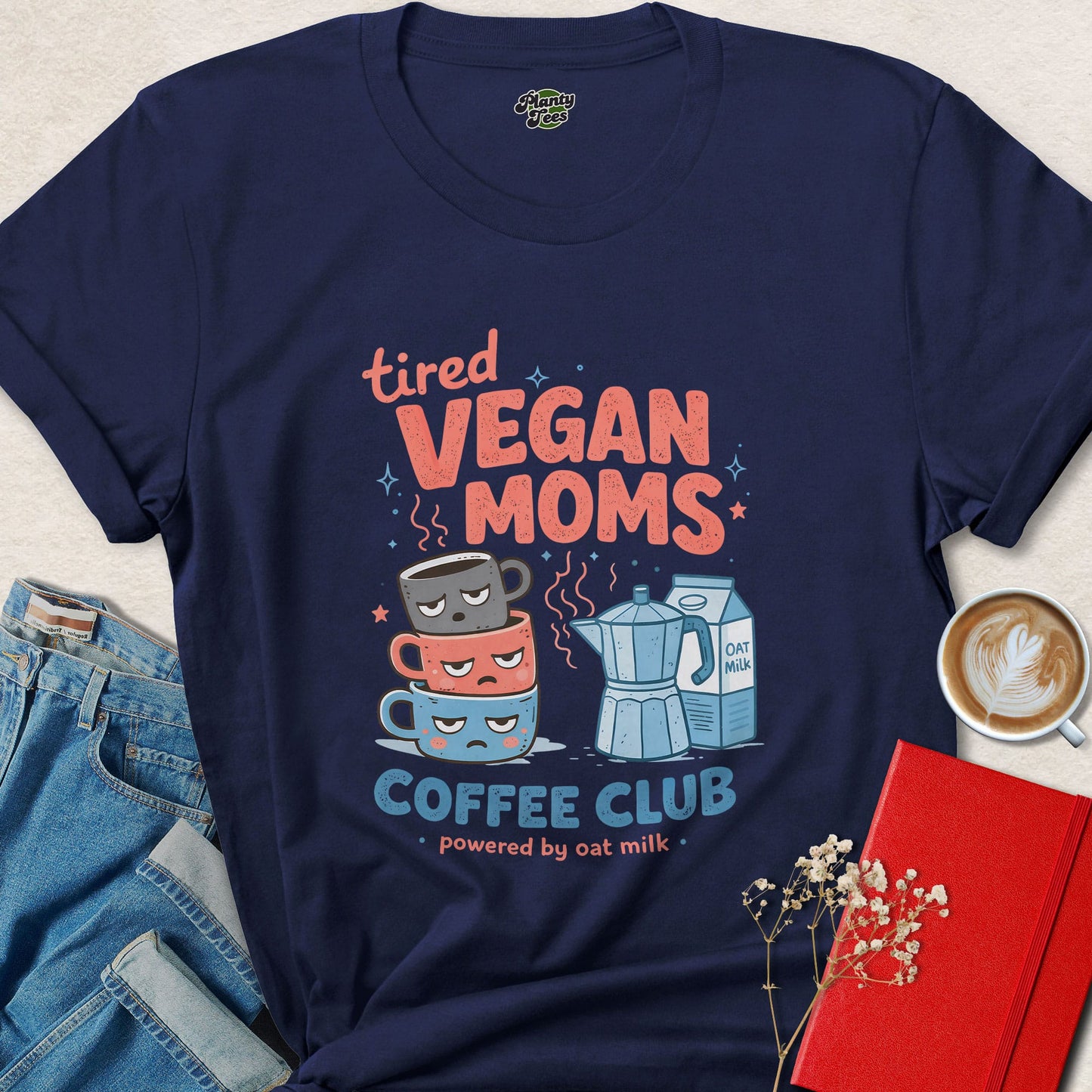 Tired Vegan Moms Coffee Club Shirt Plant Based Mom Life Tee