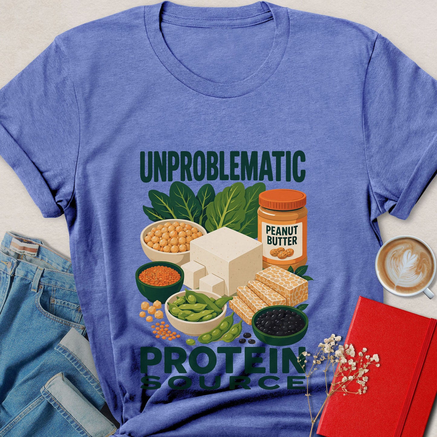 Unproblematic Protein Source Vegan T-Shirt