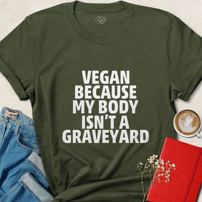 Vegan Bold Statement Shirt – My Body Isn’t a Graveyard Tee