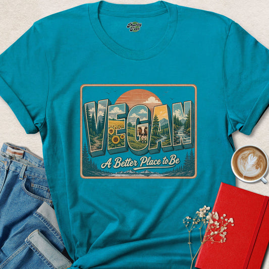 Vegan A Better Place To Be Shirt Plant Based Nature Graphic