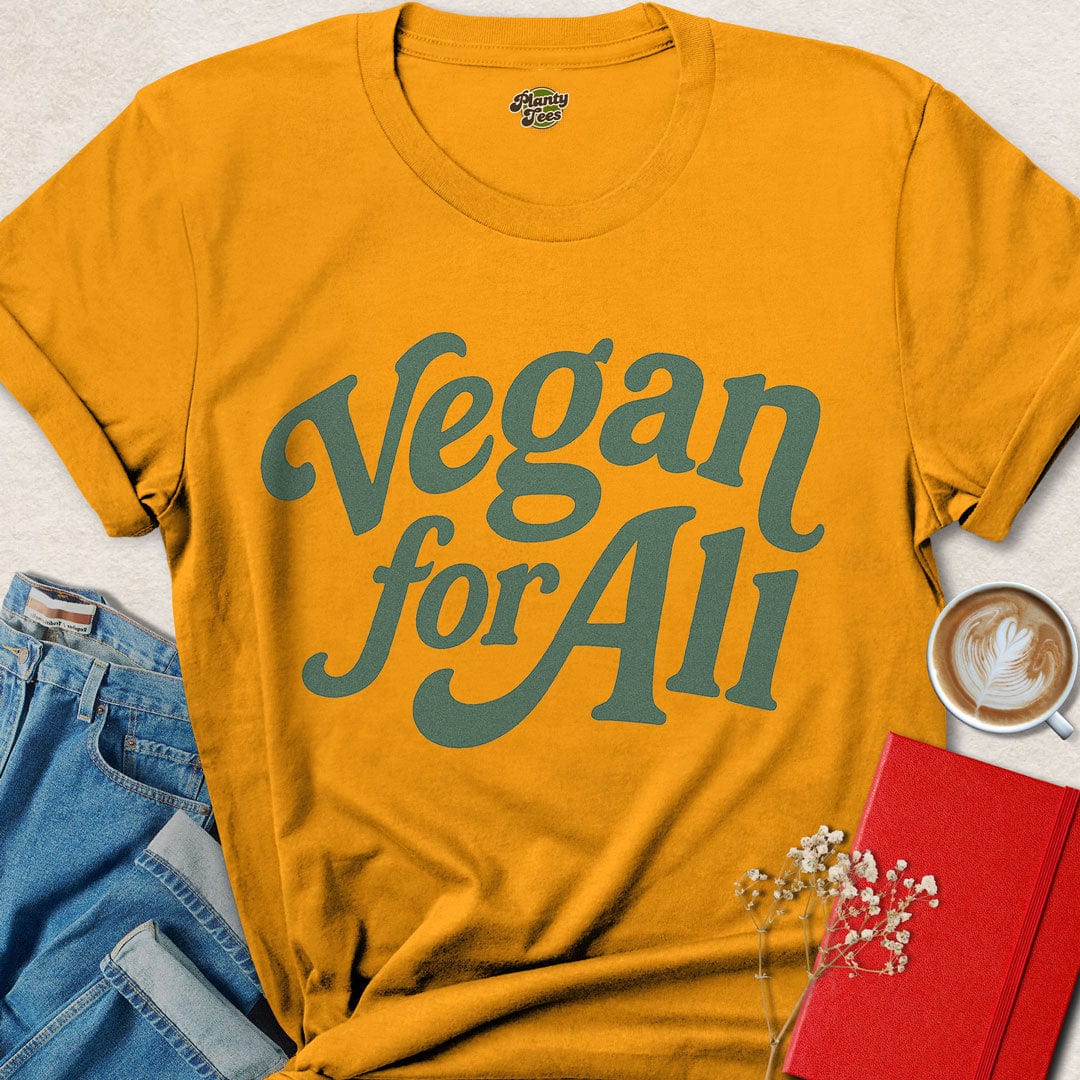 Vegan for All T-Shirt
