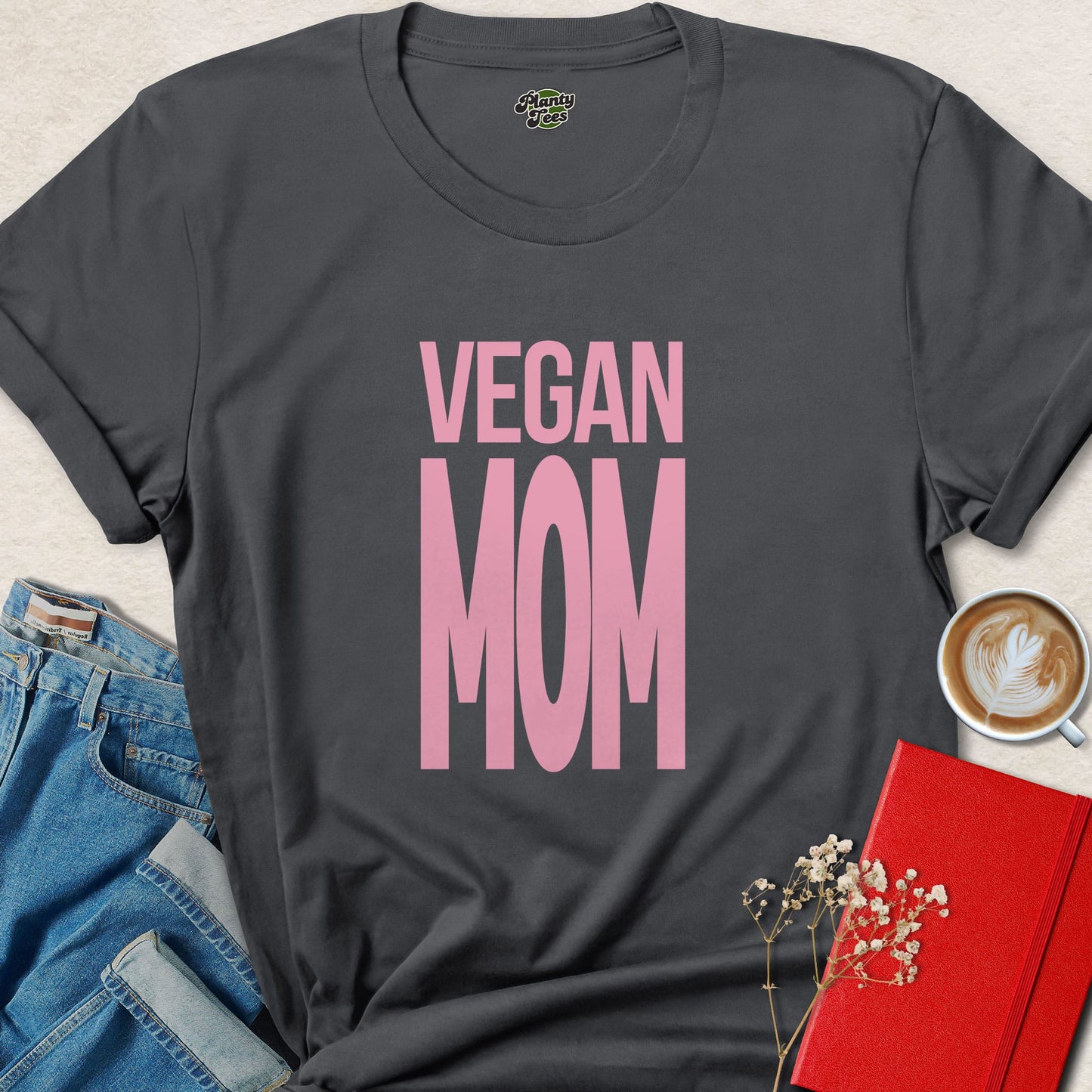 Vegan Mom Plant Based Lifestyle Animal Rights Shirt