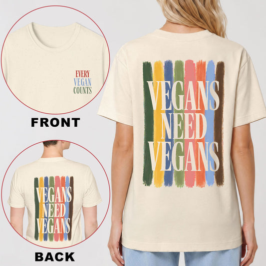 Vegans Need Vegans Back Print T-Shirt