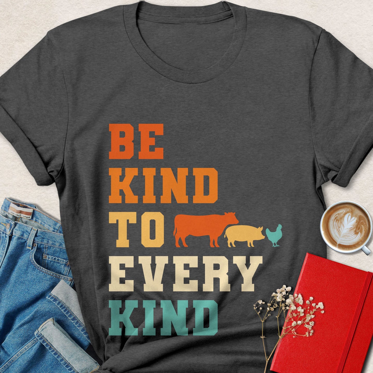 Be Kind To Every Kind  Farm Animals Multicolor T-Shirt
