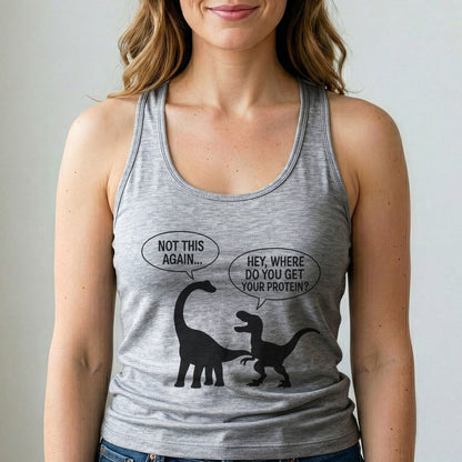 Where Do You Get Protein Tank Top Funny Vegan Dino Shirt