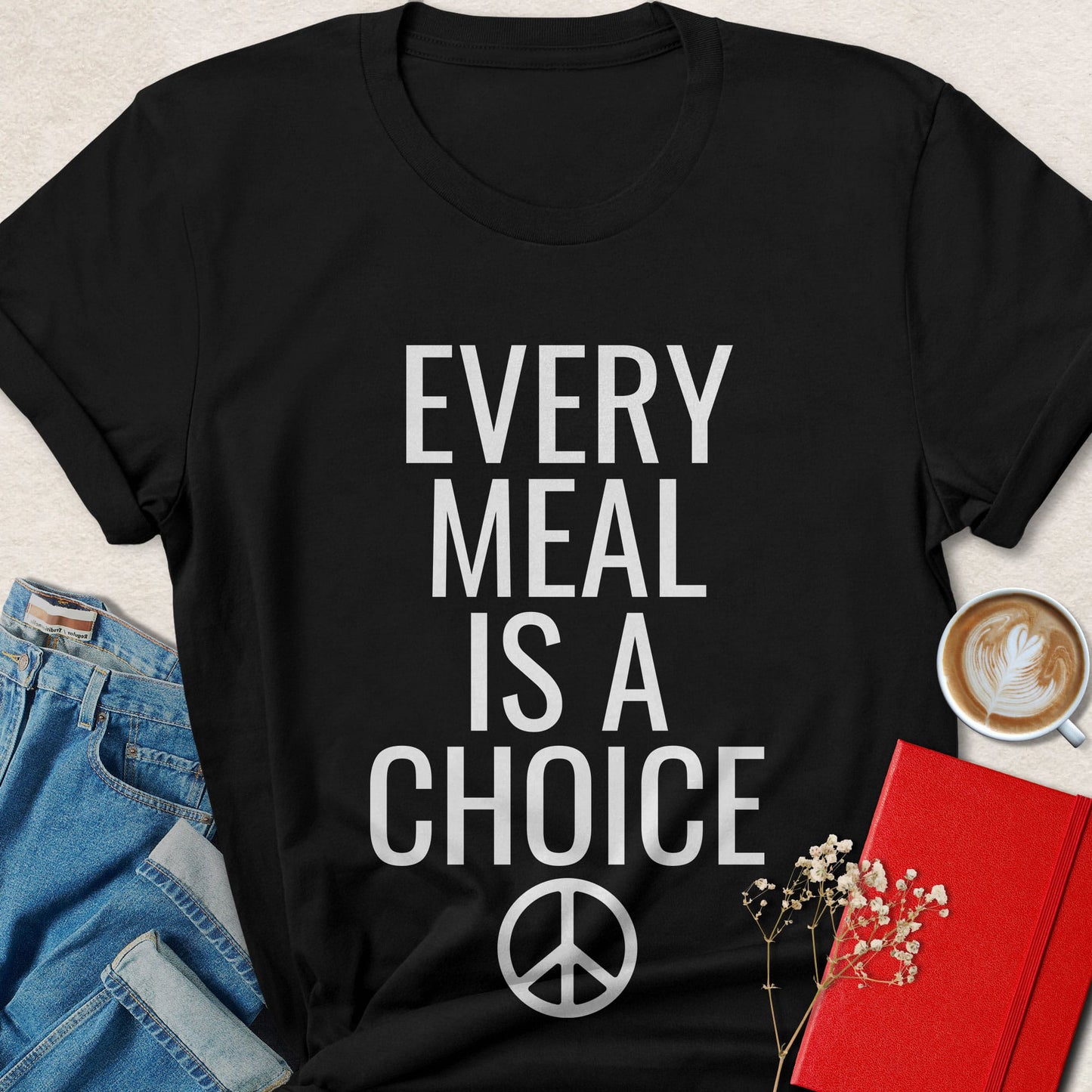 Every Meal Is a Choice Typography T-shirt