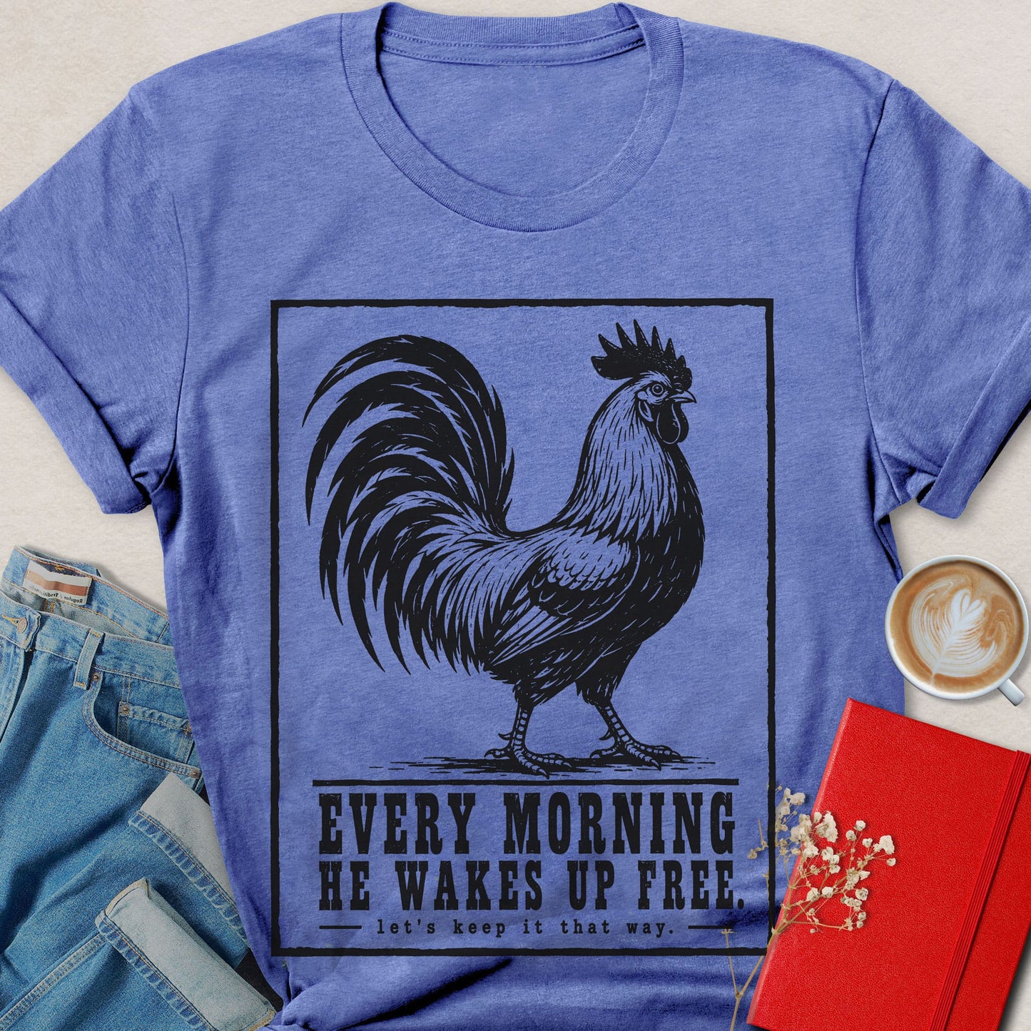 Wakes Up Free Rooster Vintage Poster T-shirt