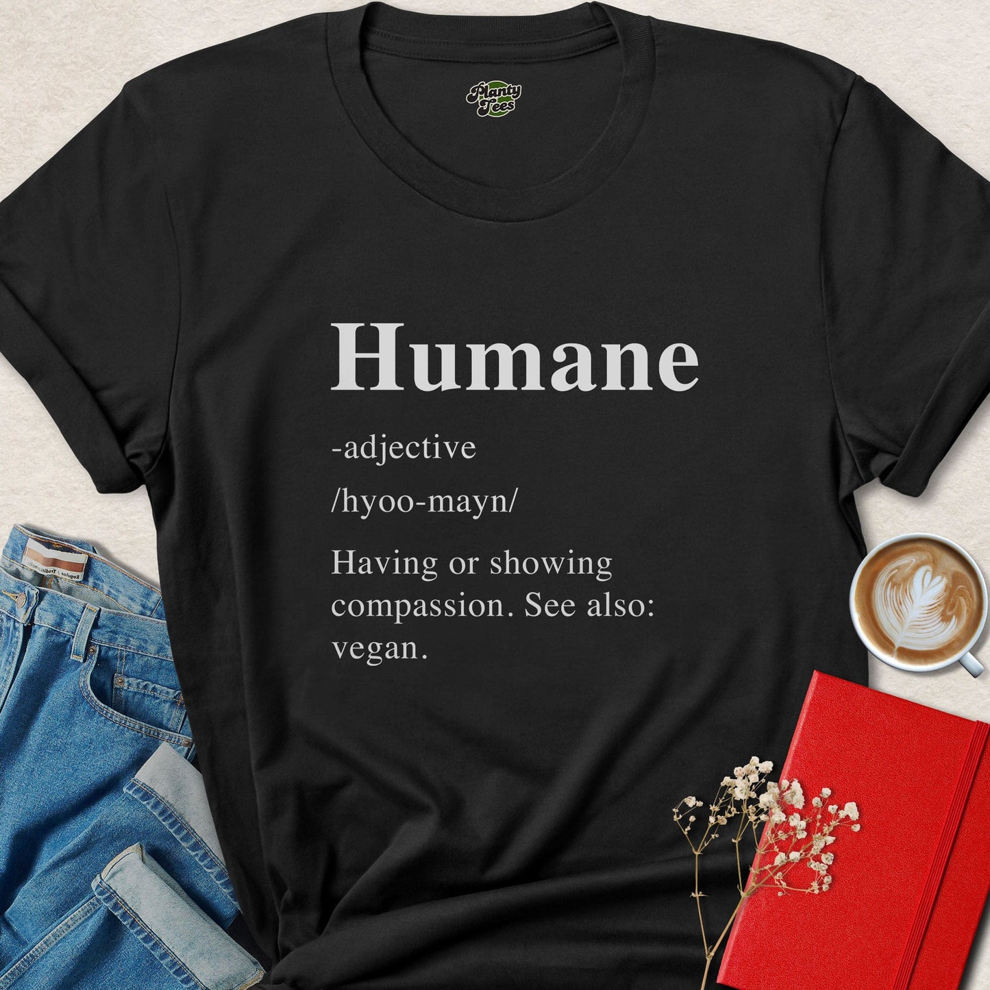 Humane Definition Vegan Compassion Statement Tee