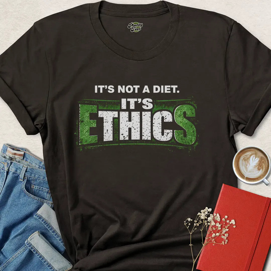 Vegan Ethics Shirt – It’s Not a Diet Statement Tee