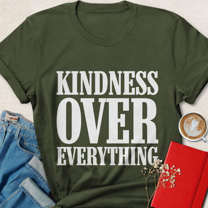 Kindness Over Everything Typography T-Shirt
