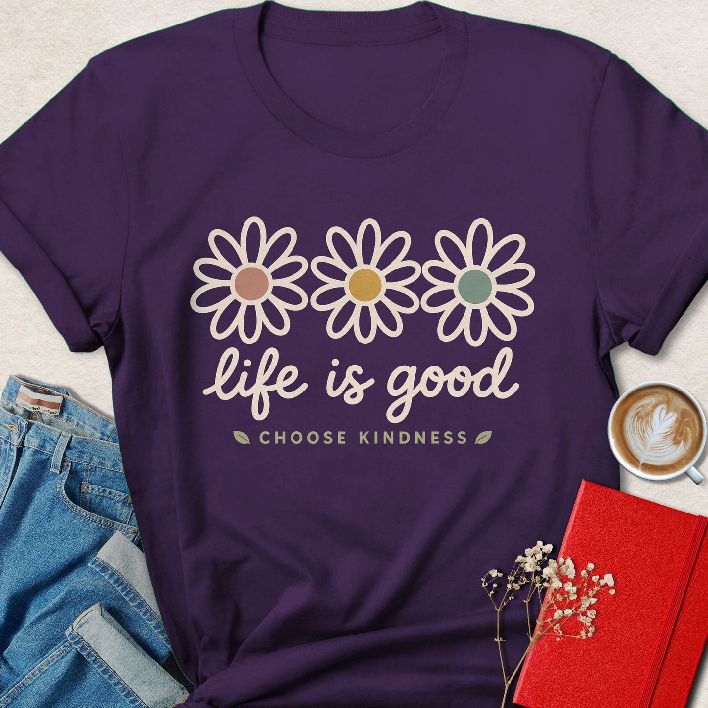 Life Is Good Daisy T-Shirt — Choose Kindness Graphic Tee