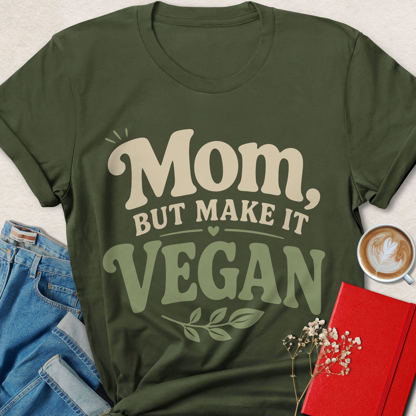 Mom But Make It Vegan Shirt Plant Based Mother Animal Rights
