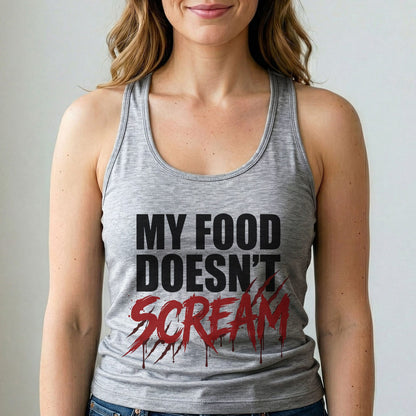 Vegan Tank Top My Food Doesnt Scream Animal Rights T-shirt