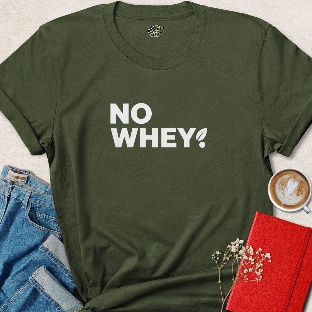 No Whey Vegan T Shirt – Plant Based Gym Tee