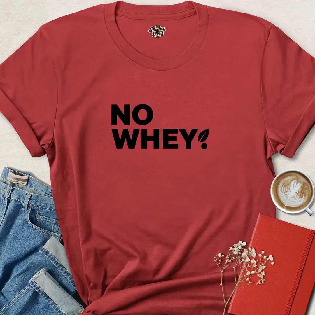 No Whey Vegan T Shirt – Plant Based Gym Tee
