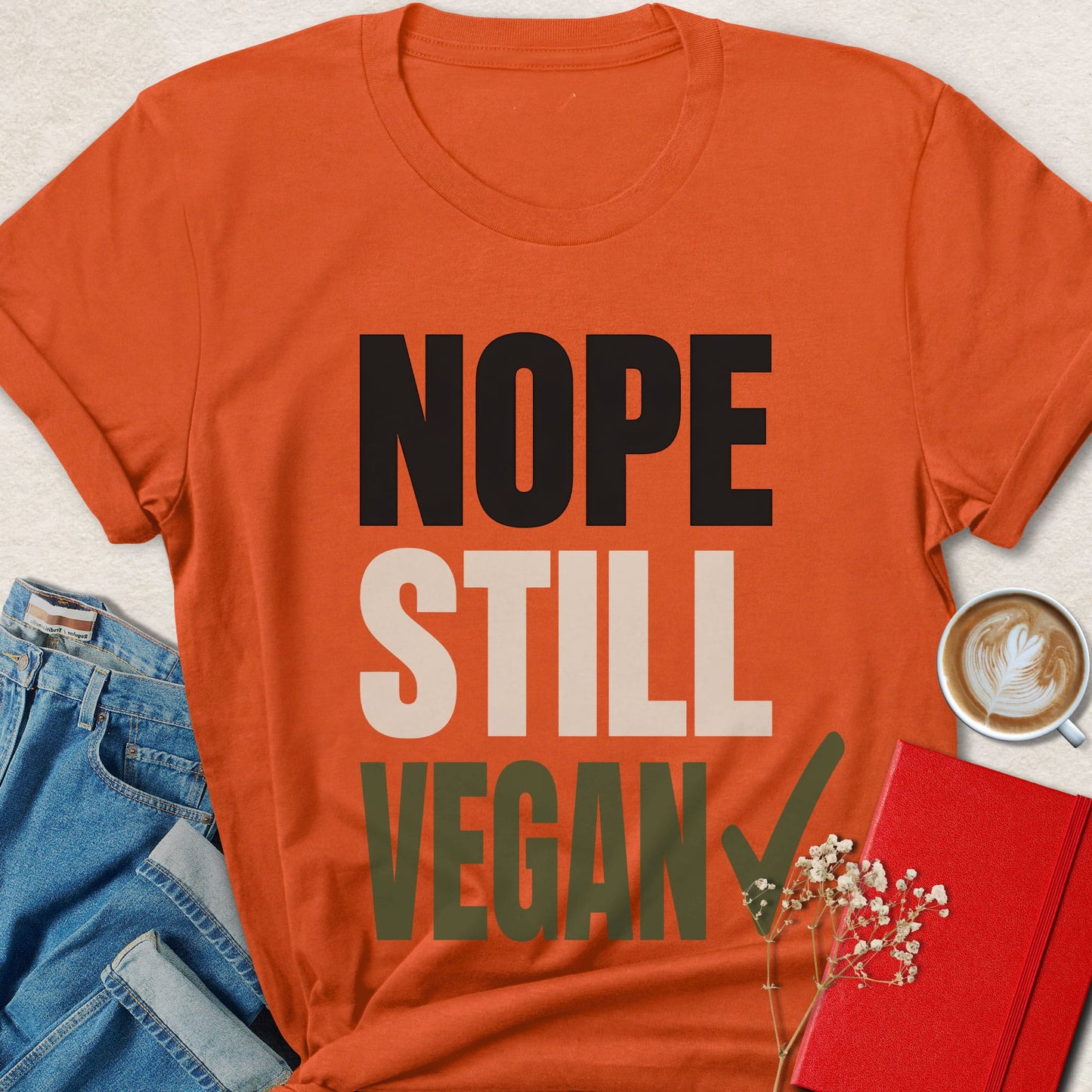 Nope Still Vegan T-Shirt
