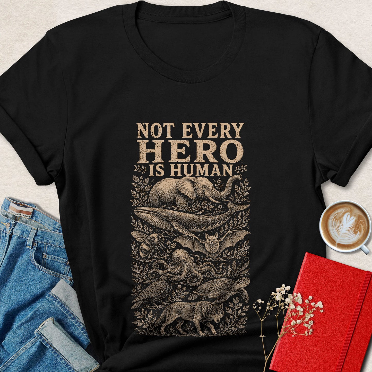 Not Every Hero Is Human T-Shirt