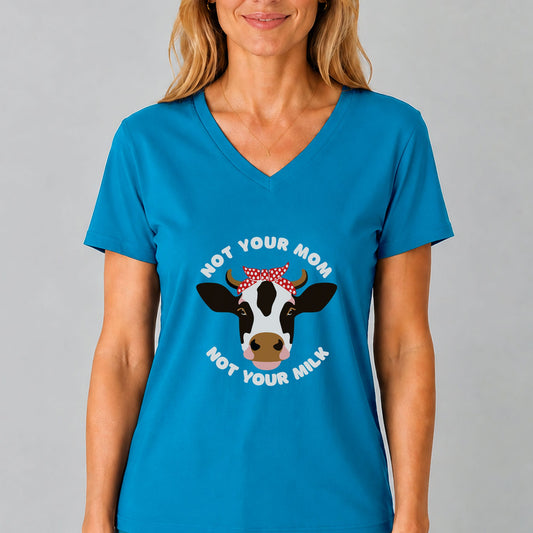 Not Your Mom Not Your Milk V-Neck Shirt