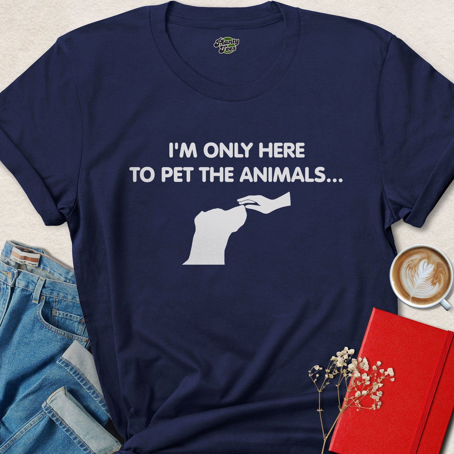 I’m Only Here To Pet The Animals Shirt | Funny Vegan Tee