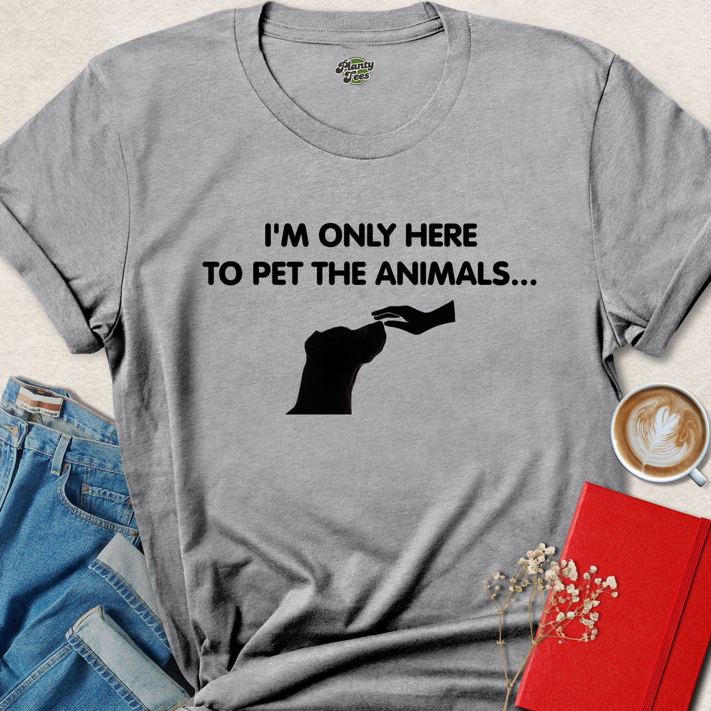 I’m Only Here To Pet The Animals Shirt | Funny Vegan Tee