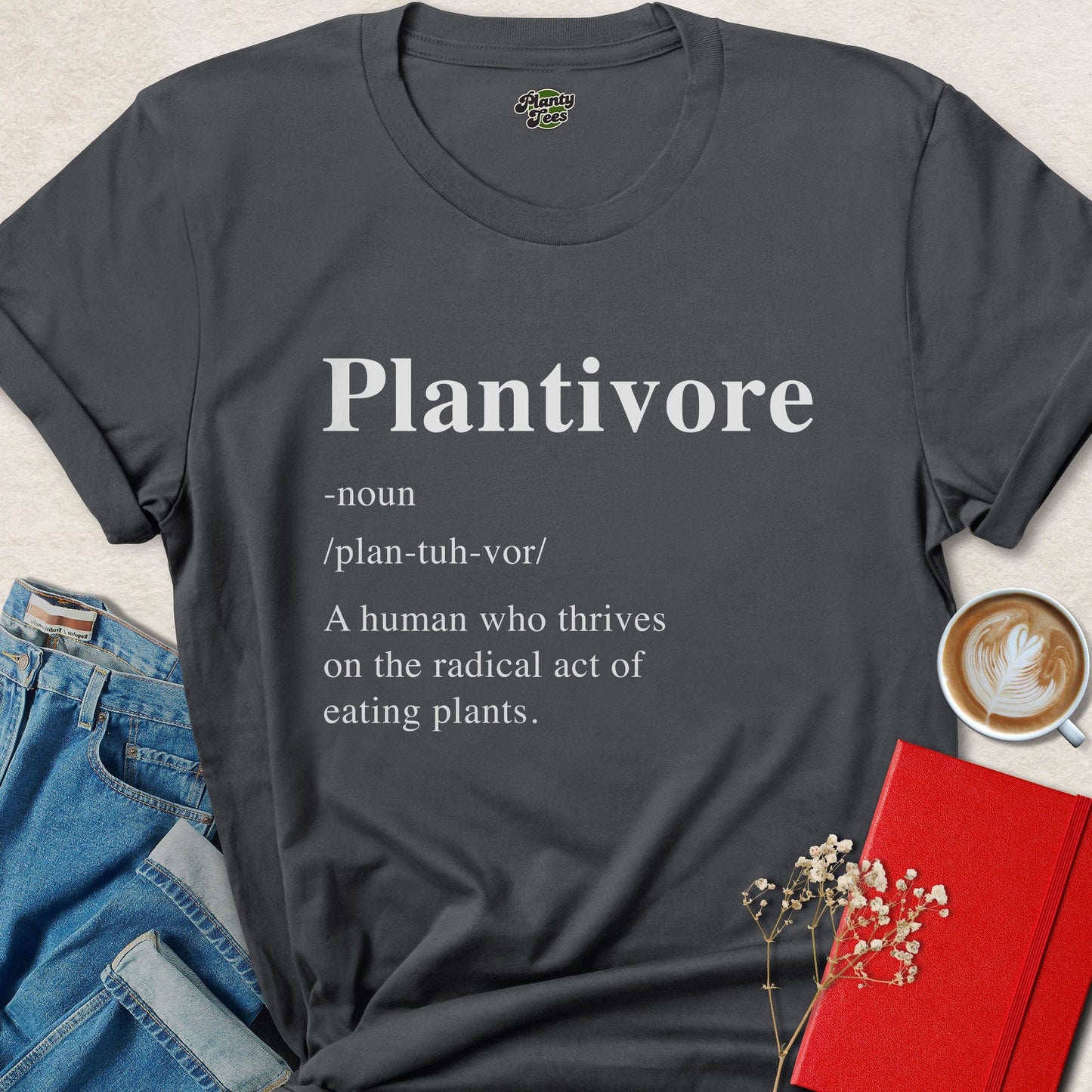 Plantivore Definition Plant Based Lifestyle Statement Tee