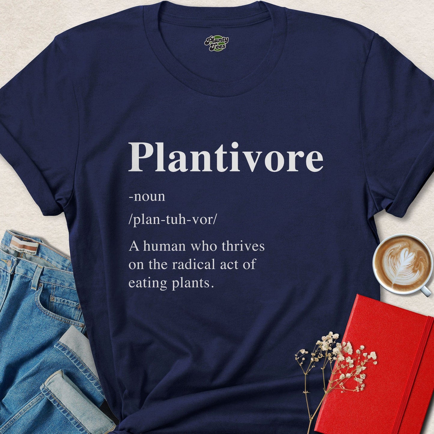 Plantivore Definition Plant Based Lifestyle Statement Tee