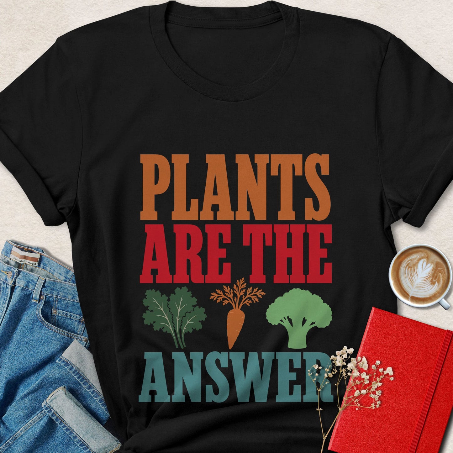 Plants Are the Answer Shirt