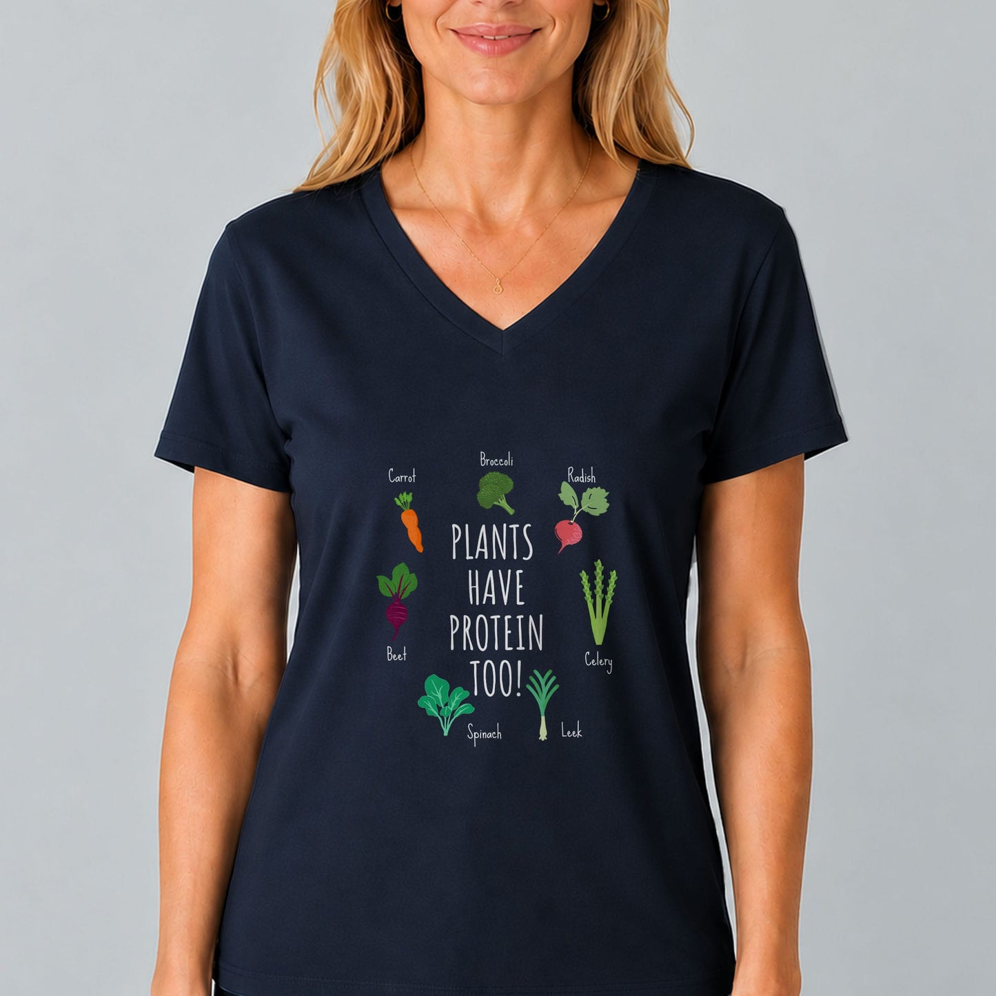 Plants Have Protein Too V-Neck T-Shirt