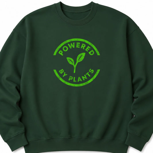Forest green sweatshirt with green “Powered by Plants” emblem and leaf graphic