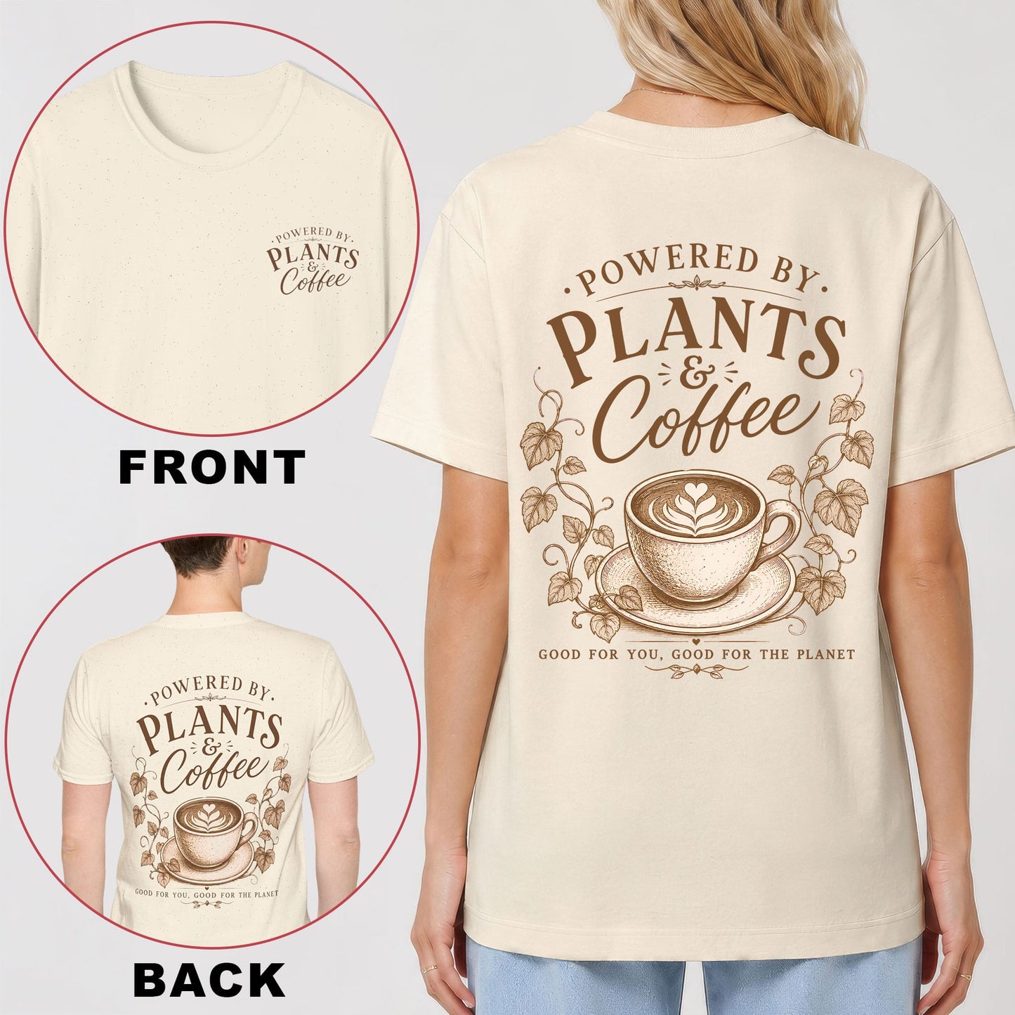 Powered by Plants & Coffee Back Print T-Shirt