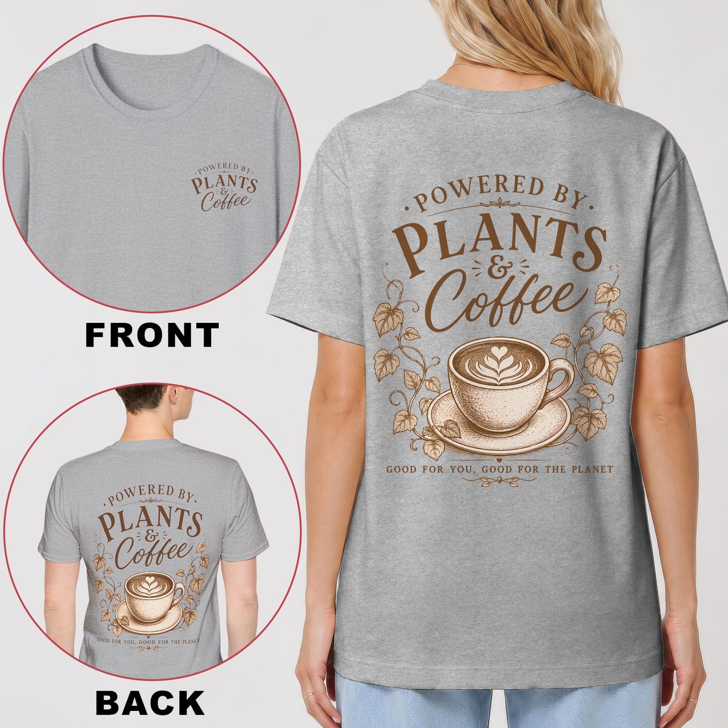 Powered by Plants & Coffee Back Print T-Shirt