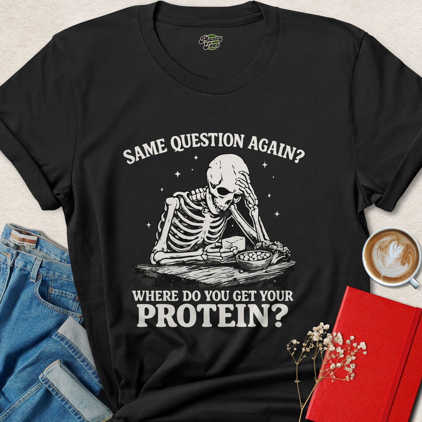 Funny Vegan Skeleton Protein Question Shirt | Vegan Humor Tee