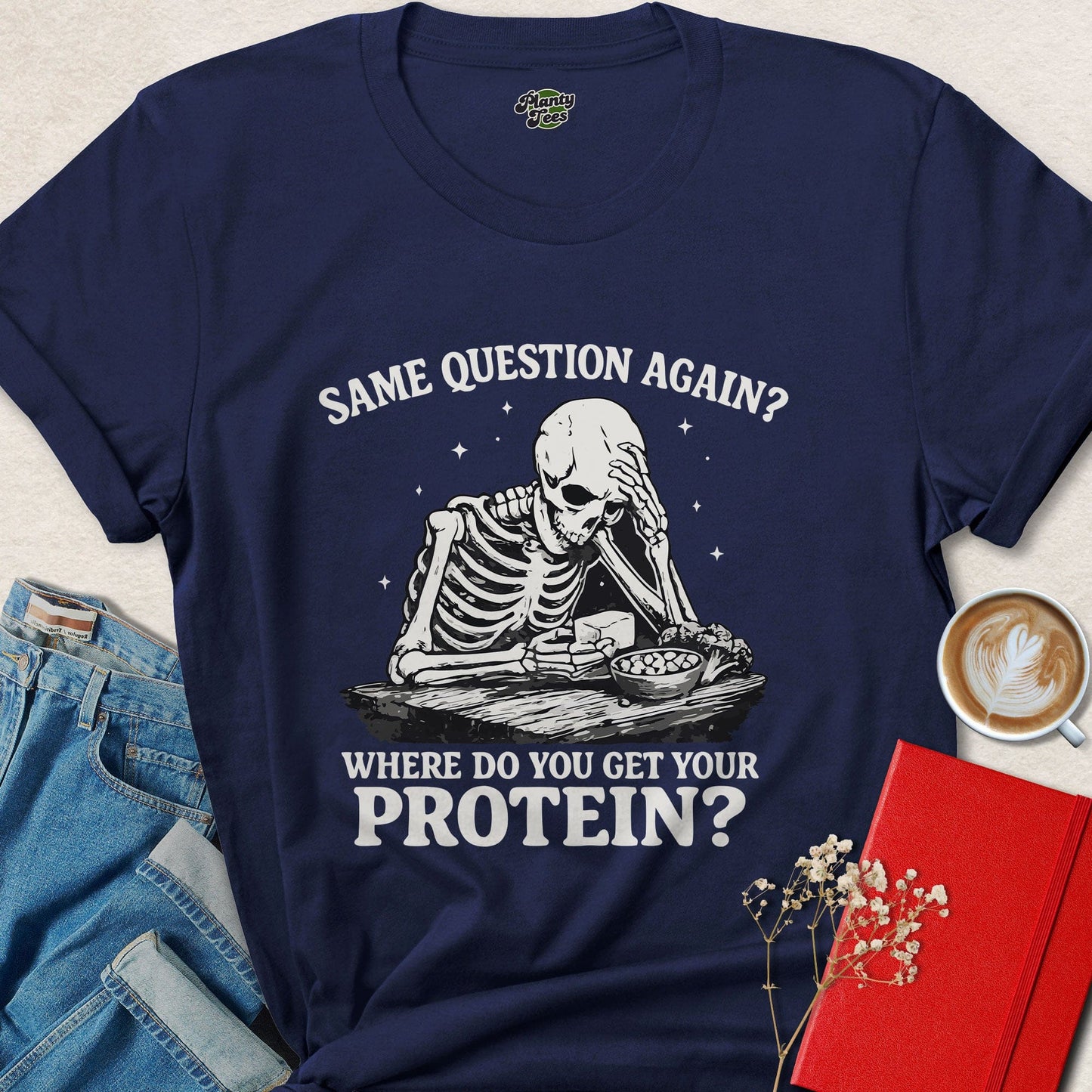 Funny Vegan Skeleton Protein Question Shirt | Vegan Humor Tee